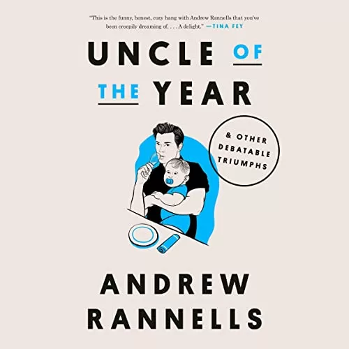 Uncle of the Year By Andrew Rannells